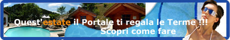 Quest'estate il Portale ti regala le Terme. Scopri come fare
