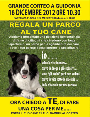Regala un parco al tuo cane - Corteo a Guidonia per dare un parco ai nostri amici a quattro zampe