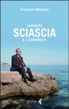 Sciascia e i comunisti di Emanuele Macaluso