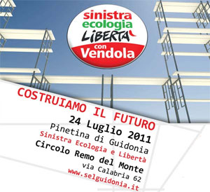 Costruiamo il futuro, prima festa di Sinistrà Ecologia e Libertà(SEL) a Guidonia Montecelio
