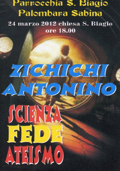 Zichichi a Palombara Sabina - Scienza, Fede, Ateismo Zichichi a Palombara Sabina - Scienza, Fede, Ateismo